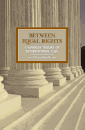Between Equal Rights: A Marxist Theory of International Law
