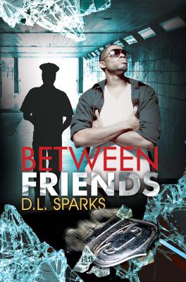 Between Friends - Sparks, D L