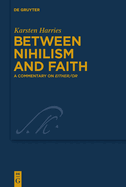 Between Nihilism and Faith: A Commentary on Either/Or
