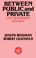 Between Public and Private: The Lost Boundaries of the Self
