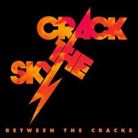Between the Cracks - Crack the Sky