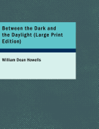 Between the Dark and the Daylight