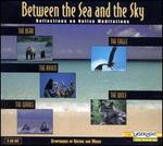 Between the Sea & the Sky [Box]