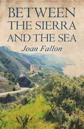 Between the Sierra and the Sea