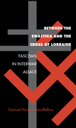 Between the Swastika and the Cross of Lorraine