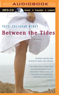 Between the Tides - Callahan Henry, Patti, and McManus, Shannon (Read by)