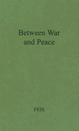 Between war and peace : the Potsdam Conference.