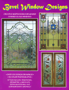 Bevel Window Designs: Patterns, Photos, & Drawings Featuring Bevel King Clusters