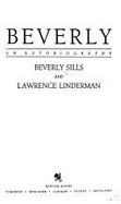 Beverly Autobiograp - Sills, Beverly, and Linderman, Lawrence