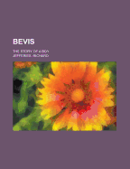 Bevis, the story of a boy