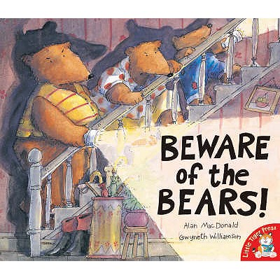 Beware of the Bears! - MacDonald, Alan