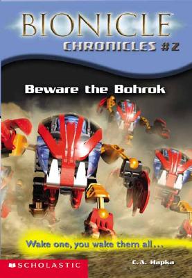 Beware the Bohrok - Hapka, Catherine