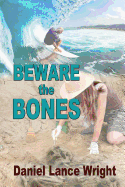 Beware the Bones