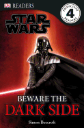 Beware the Dark Side