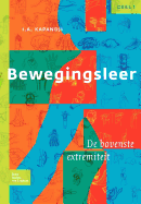 Bewegingsleer: Deel I de Bovenste Extremiteit