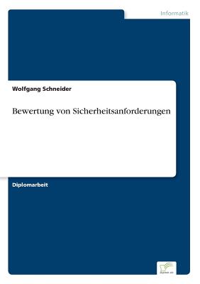 Bewertung Von Sicherheitsanforderungen - Schneider, Wolfgang, OBE