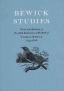 Bewick Studies: Essays in Celebration of the 250th Anniversary of the Birth of Thomas Bewick 1753-1828