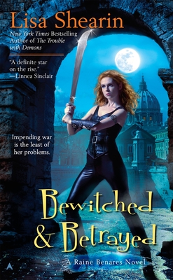 Bewitched & Betrayed - Shearin, Lisa