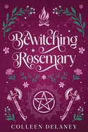 Bewitching Rosemary