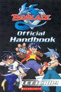 Beyblade, the Official Handbook: Offical Handbook
