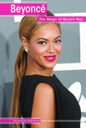 Beyonc: The Reign of Queen Bey