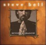 Beyond a Shadow