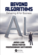 Beyond Algorithms: Delivering AI for Business