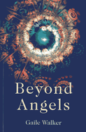 Beyond Angels