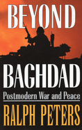 Beyond Baghdad: Postmodern War and Peace