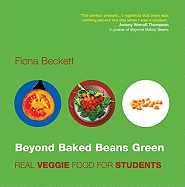 Beyond Baked Beans Green: Real Veggie Food for Students