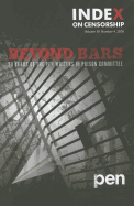 Beyond Bars: 50 Years of the PEN Writers in Prison Committee