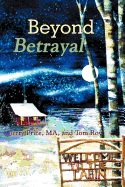 Beyond Betrayal: Table Talks