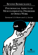 Beyond Biomechanics: Psychosocial Aspects Of Musculoskeletal Disorders In Office Work