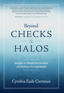 Beyond Checks & Halos: Insights to Elevate Partnerships and Achieve the Improbable