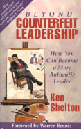 Beyond Counterfeit Leadership