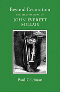 Beyond Decoration: The Illustrations of John Everett Millais