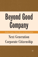 Beyond Good Company: Next Generation Corporate Citizenship