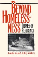 Beyond Homelessness: Frames of Reference