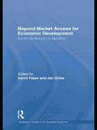 Beyond Market Access for Economic Development: EU-Africa relations in transition