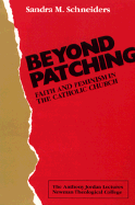 Beyond Patching: Faith and Feminism in the Catholic Church