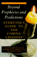 Beyond Prophecies and Predictions - Timms, Moira