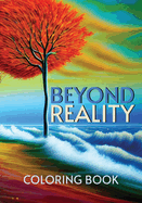 Beyond Reality: A Surrealism Inspired Coloring Book