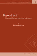 Beyond Self: Ethical and Spiritual Dimensions of Economics