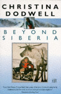 Beyond Siberia