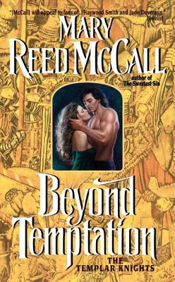 Beyond Temptation: The Templar Knights - McCall, Mary Reed