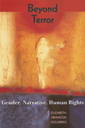 Beyond Terror: Gender, Narrative, Human Rights