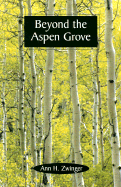 Beyond the Aspen Grove