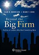 Beyond the Big Firm: Profiles of Lawyers Who Want Something More