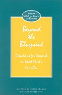 Beyond the Blueprint: Directions for Research on Head Start's Families