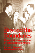 Beyond the Boundaries: Reverend Jesse Jackson in International Affairs